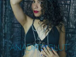 ANADIRTYSLUT