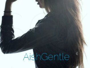 AishGentle