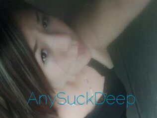 AnySuckDeep