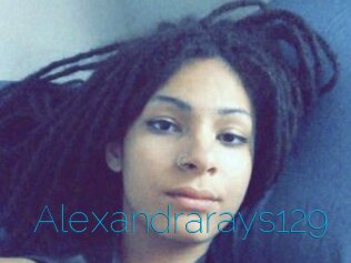 Alexandrarays129