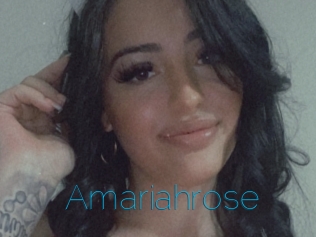 Amariahrose