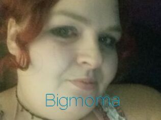 Bigmoma