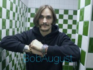 BobAugust