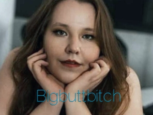 Bigbuttbitch