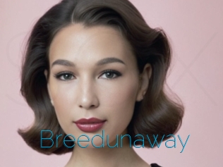 Breedunaway