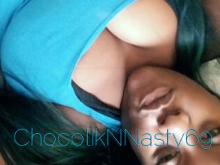 ChocolikNNasty69