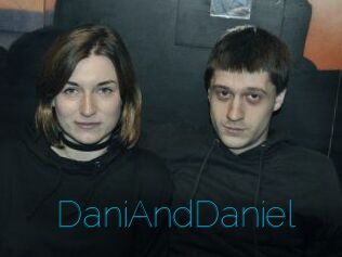 DaniAndDaniel