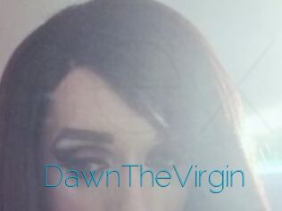 DawnTheVirgin