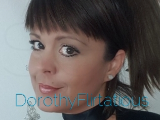 DorothyFlirtatious