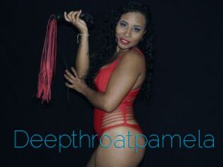 Deepthroatpamela
