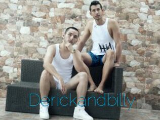 Derickandbilly