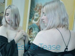EstherTease