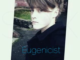 Eugenicist