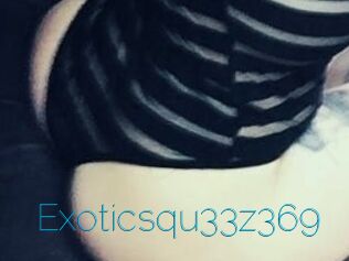 Exotic_squ33z3_69