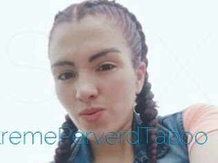 ExtremePerverdTaboo