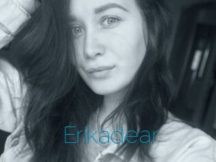 Erikadear