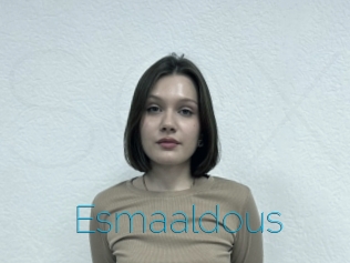 Esmaaldous