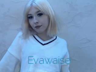 Evawaise