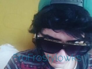 FroFrostylowks