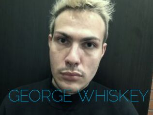 GEORGE_WHISKEY