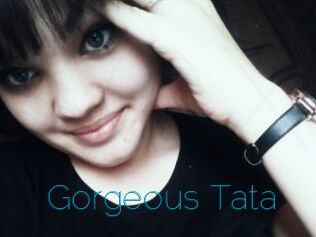 Gorgeous_Tata