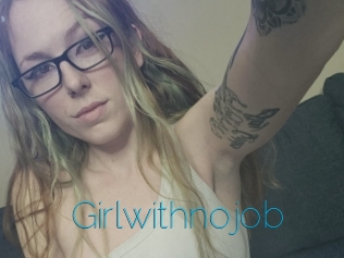 Girlwithnojob