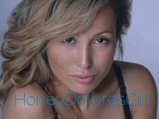 HoneyDoloresGirl