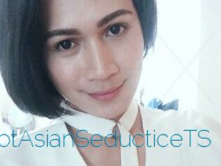 HotAsianSeducticeTS