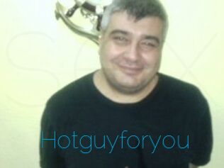 Hotguyforyou