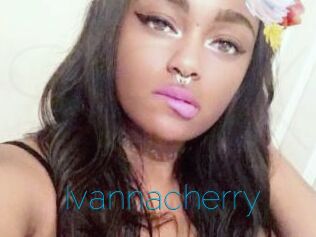 Ivannacherry