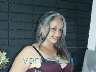 IvonneSquirt