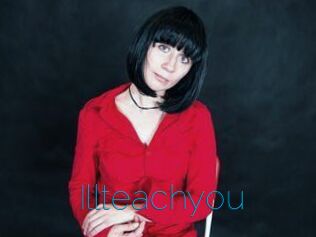 Illteachyou