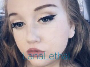 LanaLethal