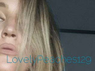 LovelyPeaches129