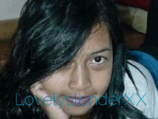 LovelyslenderXX