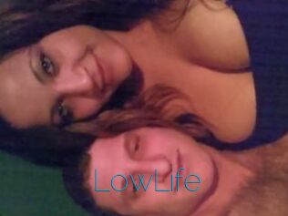 LowLife