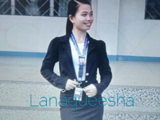 Lanaqueesha