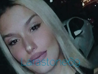 Larastone69