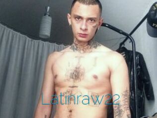 Latinraw22