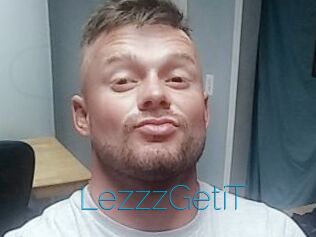 LezzzGetiT