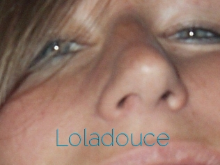 Loladouce