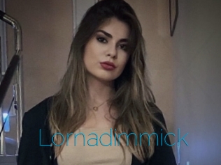 Lornadimmick