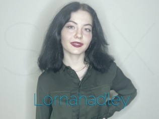 Lornahadley