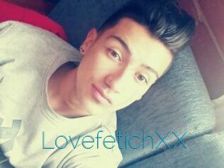 LovefetichXX