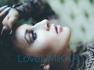 LovelyMIKKA