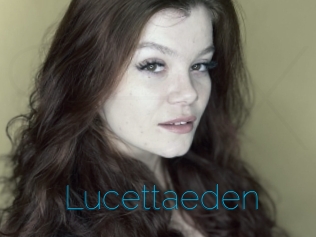Lucettaeden