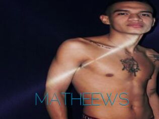 MATHEEWS