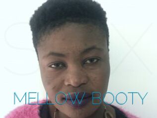 MELLOW_BOOTY