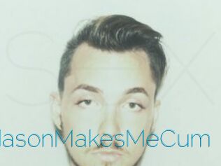 MasonMakesMeCum