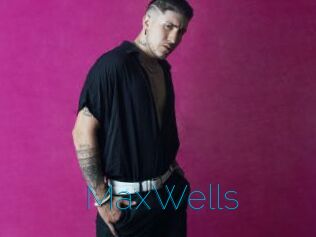 MaxWells